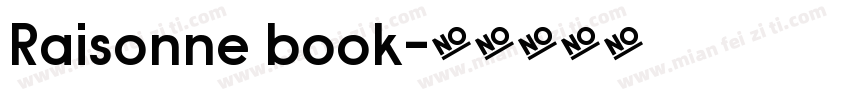 Raisonne book字体转换